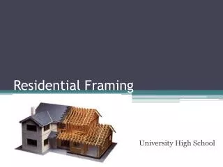 Residential Framing