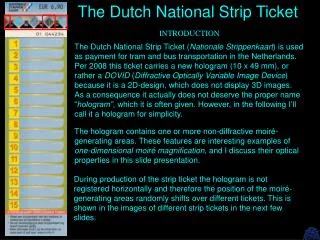 The Dutch National Strip Ticket