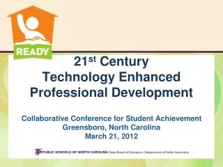 21 st Century Technology Enhanced Professional Development