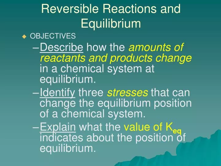 reversible reactions and equilibrium