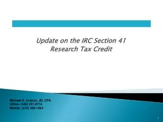 Update on the IRC Section 41 Research Tax Credit