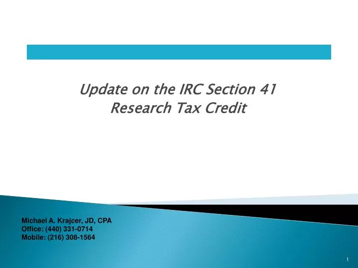 update on the irc section 41 research tax credit