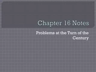 Chapter 16 Notes