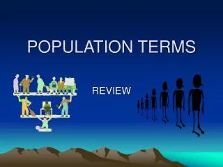 POPULATION TERMS