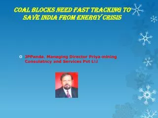 Coal Blocks need fast tracking to save India from energy crisis