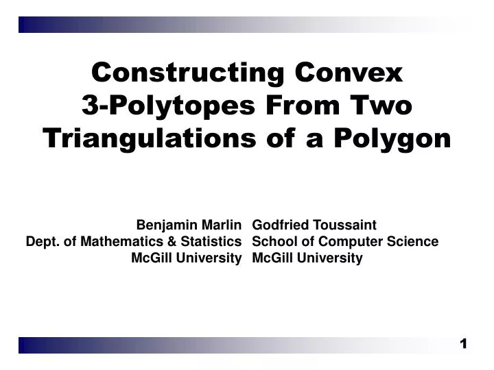 constructing convex 3 polytopes from two triangulations of a polygon