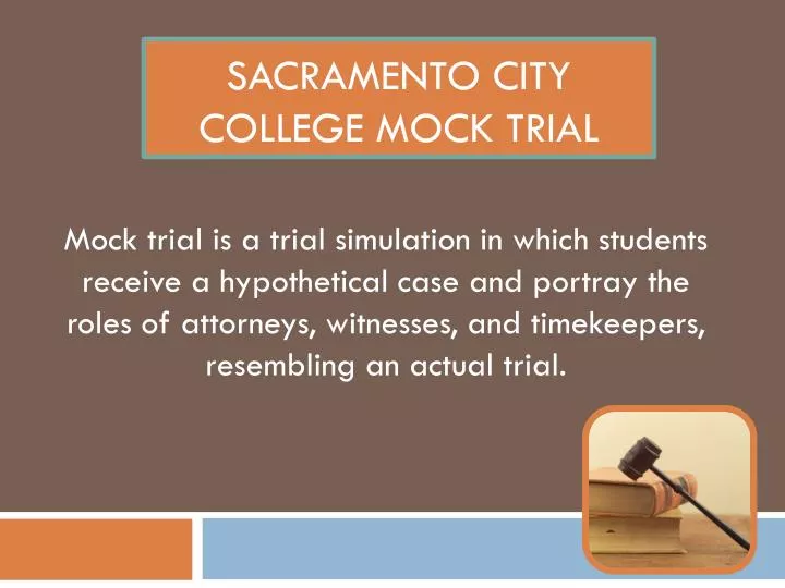 sacramento city college mock trial