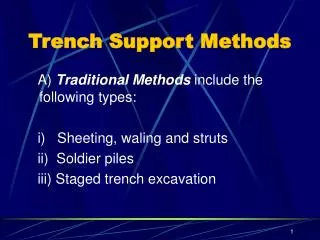 Trench Support Methods