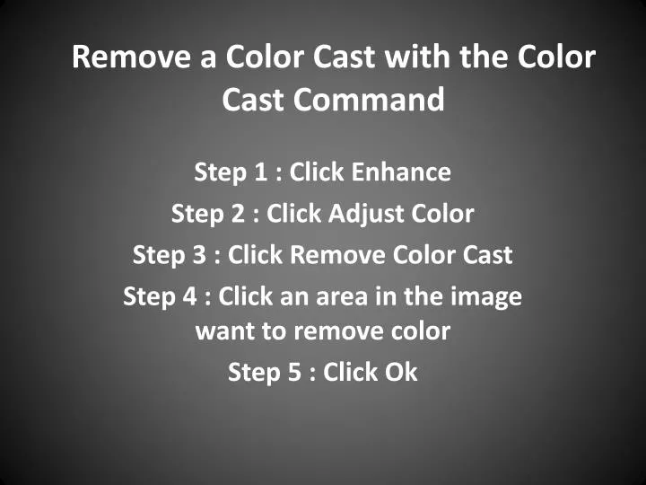 remove a color cast with the color cast command