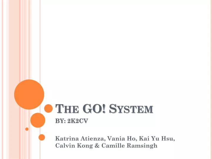 the go system