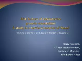 Risk factors of Intrauterine growth retardation: A study in a tertiary hospital of Nepal