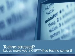 Techno-stressed?