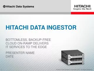 Hitachi data ingestor