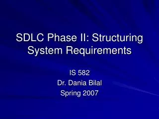 SDLC Phase II: Structuring System Requirements