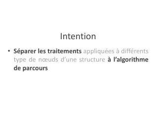 intention