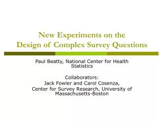 New Experiments on the Design of Complex Survey Questions