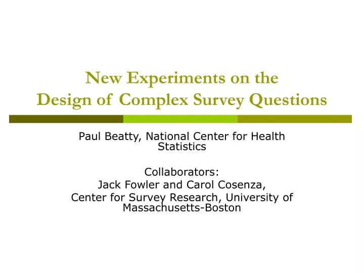 new experiments on the design of complex survey questions