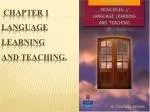 Chapter 1 Language Learning and Teaching. - slide 1