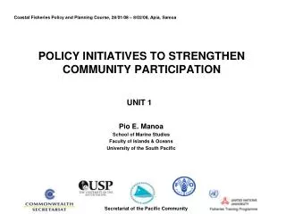 POLICY INITIATIVES TO STRENGTHEN COMMUNITY PARTICIPATION