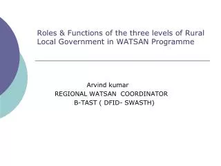 Roles &amp; Functions of the three levels of Rural Local Government in WATSAN Programme