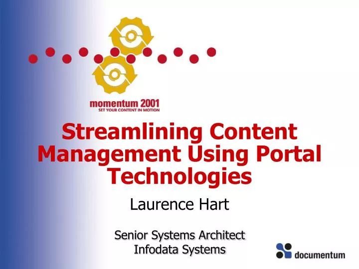 streamlining content management using portal technologies