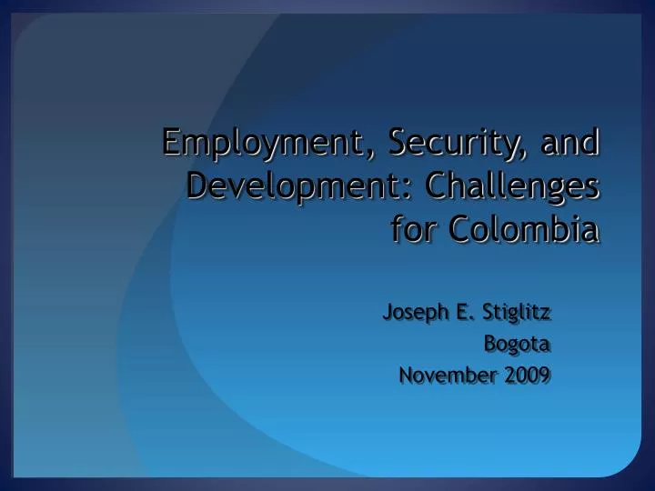 employment security and development challenges for colombia