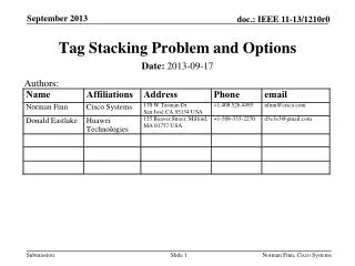 Tag Stacking Problem and Options