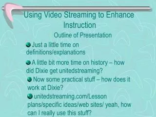 Using Video Streaming to Enhance Instruction