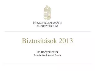 biztos t sok 2013