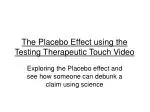 The Placebo Effect using the Testing Therapeutic Touch Video