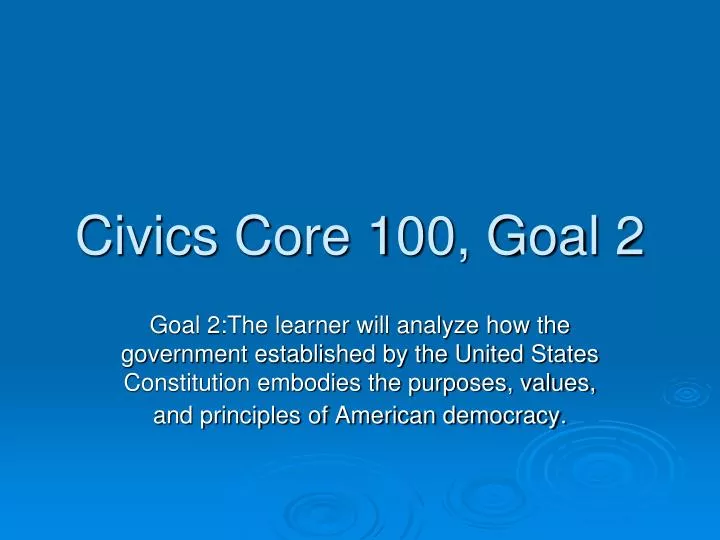 civics core 100 goal 2