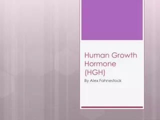 Human Growth Hormone (HGH)