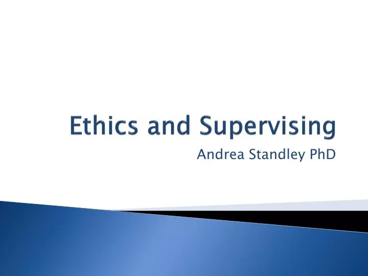 ethics and supervising