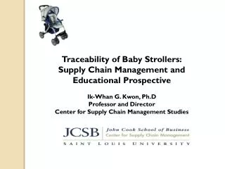 Traceability of Baby Strollers: Supply Chain Management and Educational Prospective