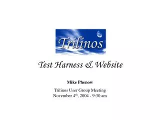 Test Harness &amp; Website
