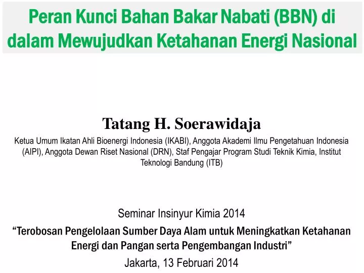 peran kunci bahan bakar nabati bbn di dalam mewujudkan ketahanan energi nasional