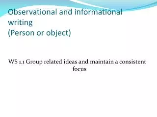 Observational and informational writing (Person or object)