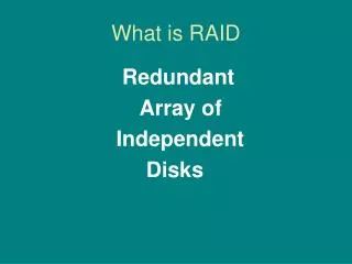 What is RAID