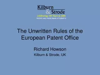 The Unwritten Rules of the European Patent Office