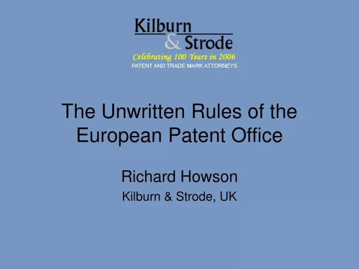 the unwritten rules of the european patent office