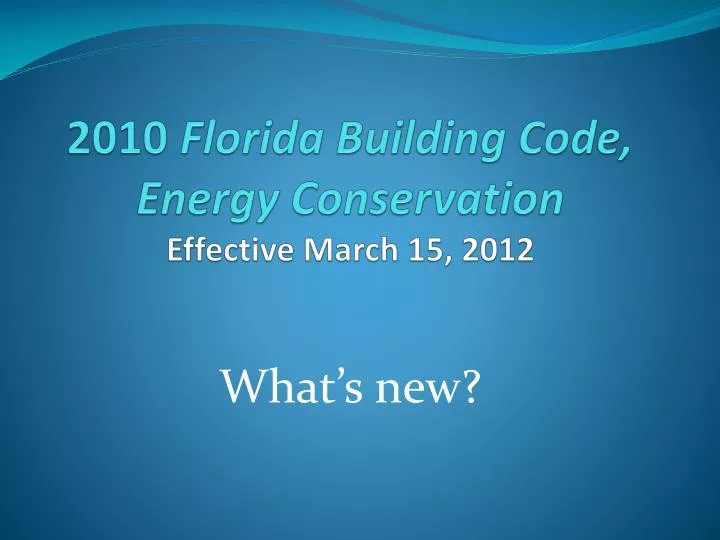 2010 florida building code energy conservation effective march 15 2012