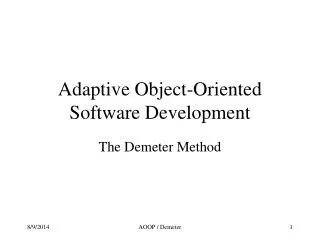 Adaptive Object-Oriented Software Development