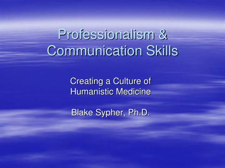 professionalism communication skills