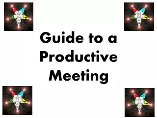 Guide to a Productive Meeting