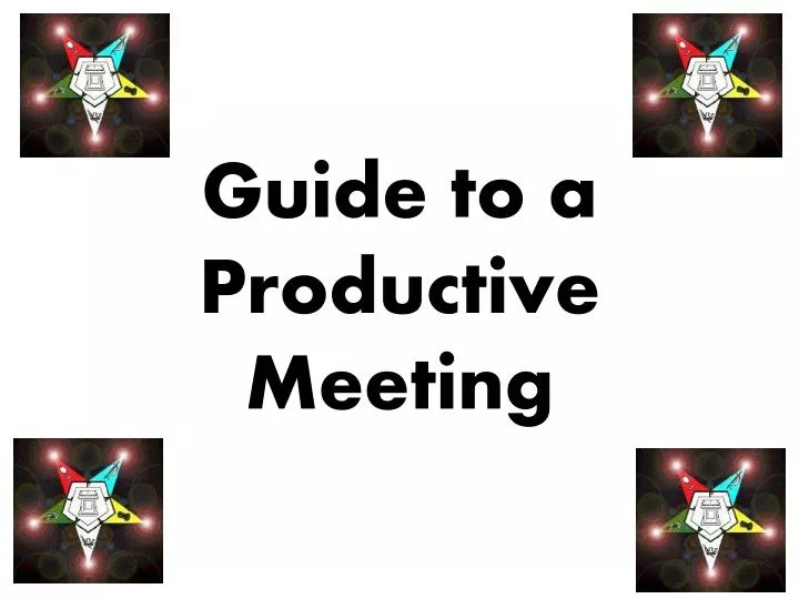 guide to a productive meeting