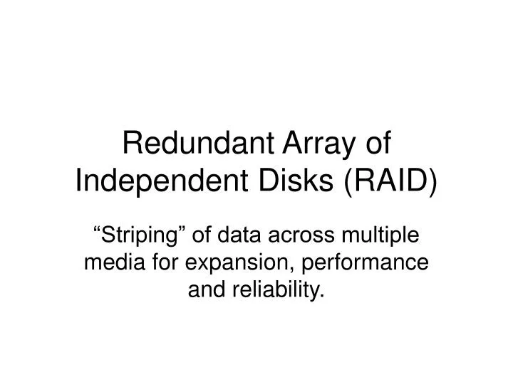 redundant array of independent disks raid