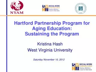 Hartford Partnership Program for Aging Education: Sustaining the Program