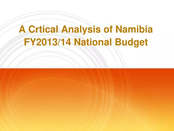 a crtical analysis of namibia fy2013 14 national budget