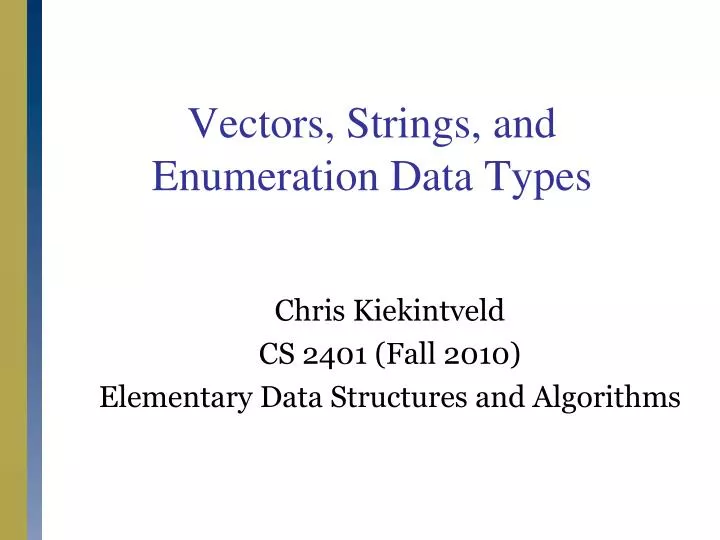 vectors strings and enumeration data types