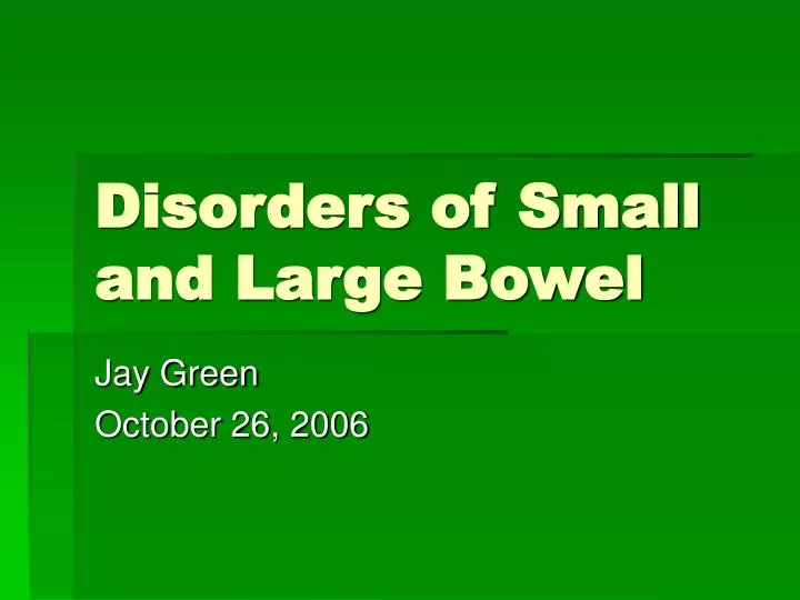 disorders of small and large bowel